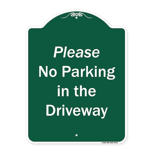 Signmission Please No Parking In Driveway Heavy-Gauge Aluminum Architectural Sign, 24" x 18", GW-1824-9935 A-DES-GW-1824-9935 - main